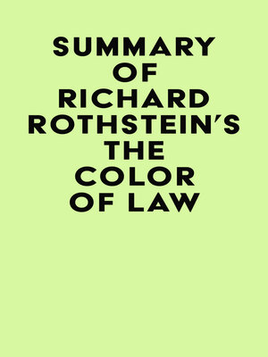 cover image of Summary of Richard Rothstein's the Color of Law